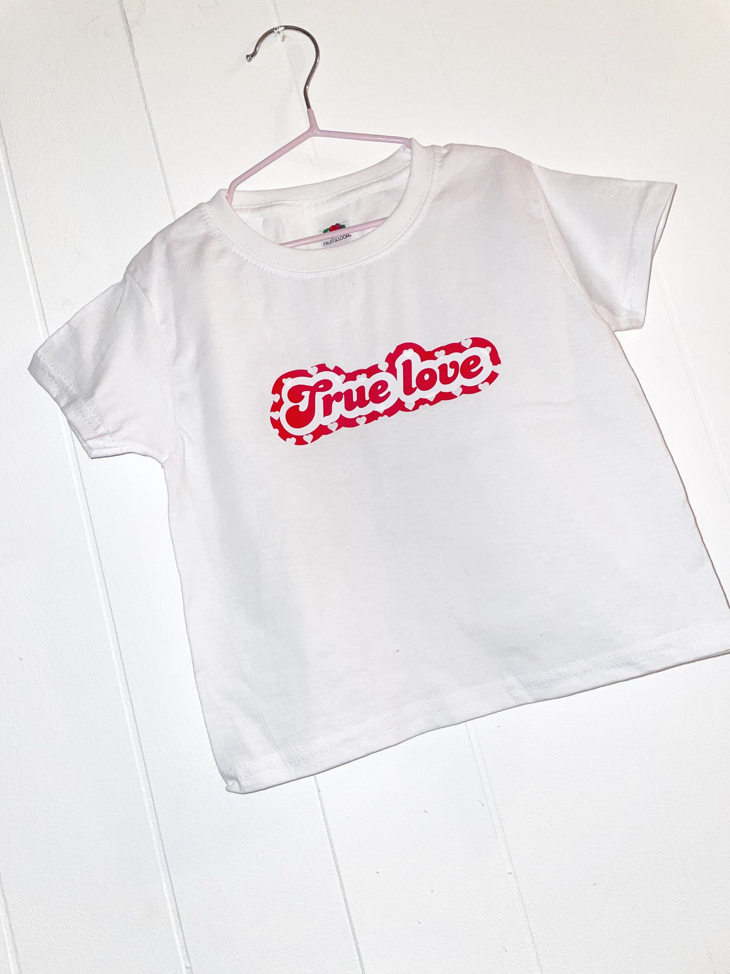 True Love t-shirt