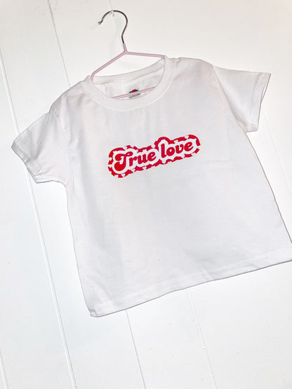 True Love t-shirt