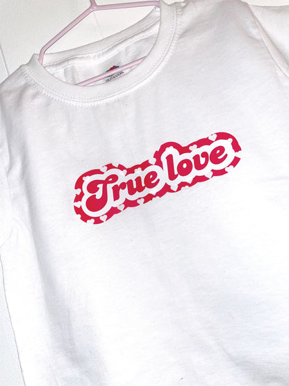 True Love t-shirt