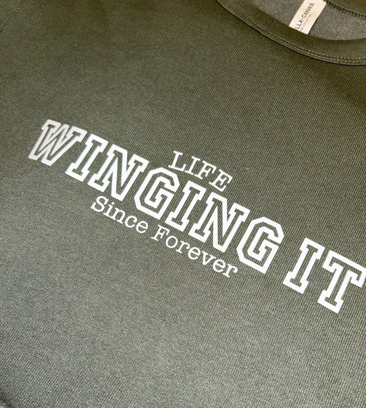 Life…Winging It sweatshirt